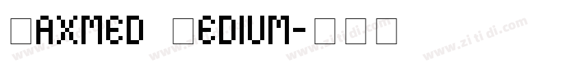 Daxmed Medium字体转换 Daxmed Medium字体转换